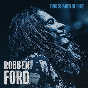 Robben Ford - Two Shades of Blue album cover