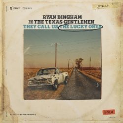 Ryan Bingham - They Call Us the Lucky Ones album cover
